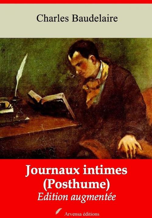 Cover of the book Journaux intimes (Posthume) – suivi d'annexes by Charles Baudelaire, Arvensa Editions