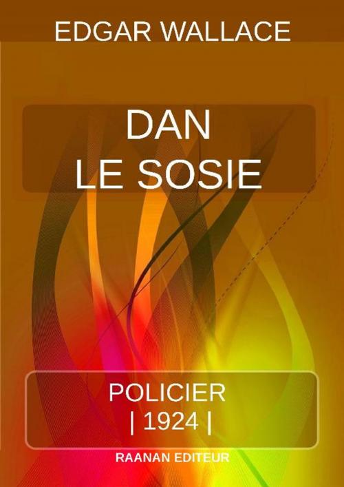 Cover of the book Dan le Sosie by Edgar Wallace, Bookelis