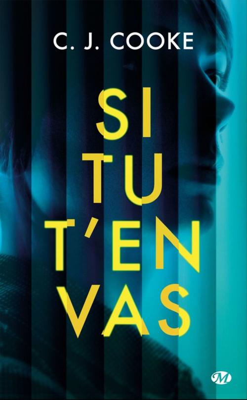 Cover of the book Si tu t'en vas by C. J. Cooke, Milady