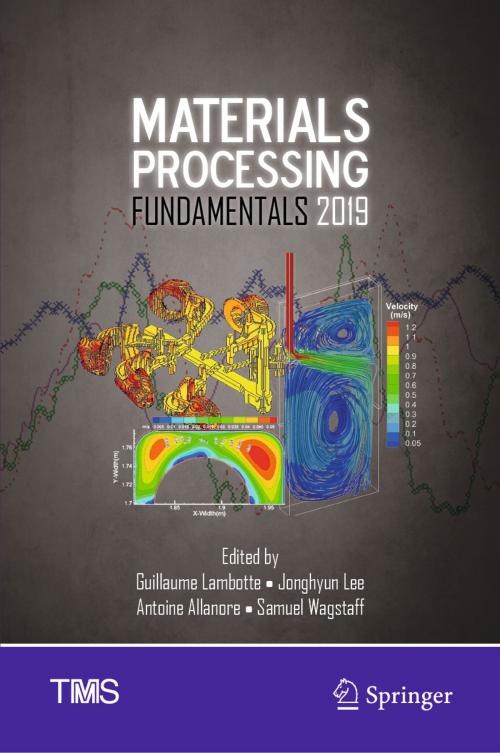 Cover of the book Materials Processing Fundamentals 2019 by , Springer International Publishing