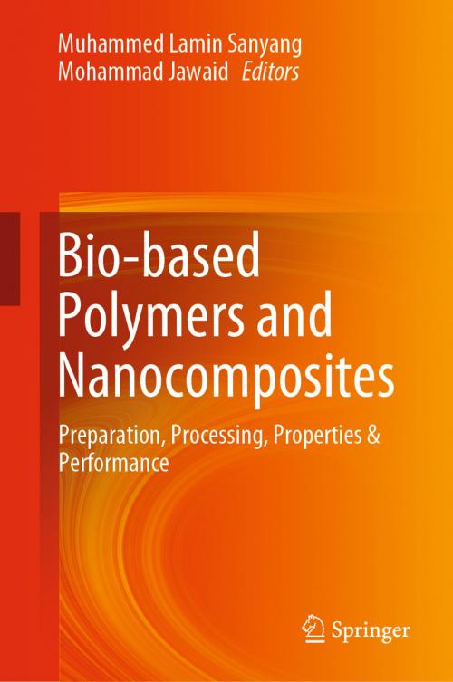 Cover of the book Bio-based Polymers and Nanocomposites by , Springer International Publishing