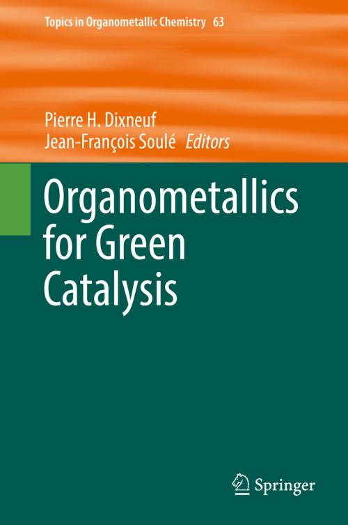 Cover of the book Organometallics for Green Catalysis by , Springer International Publishing