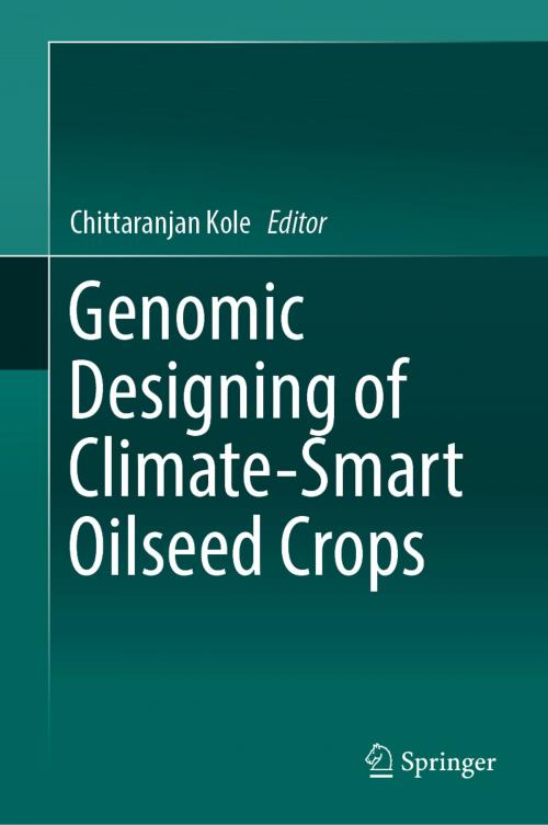 Cover of the book Genomic Designing of Climate-Smart Oilseed Crops by , Springer International Publishing