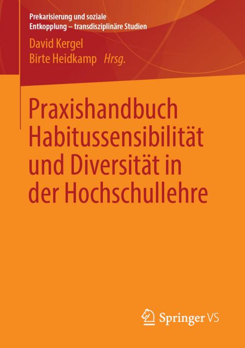 Cover of the book Praxishandbuch Habitussensibilität und Diversität in der Hochschullehre by , Springer Fachmedien Wiesbaden