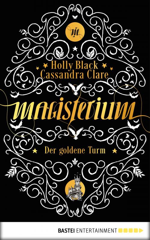 Cover of the book Magisterium by Cassandra Clare, Holly Black, Bastei Entertainment