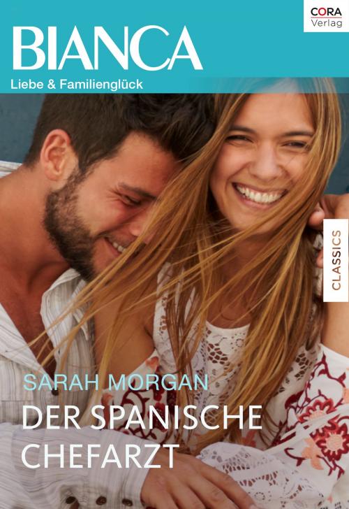 Cover of the book Der spanische Chefarzt by Sarah Morgan, CORA Verlag
