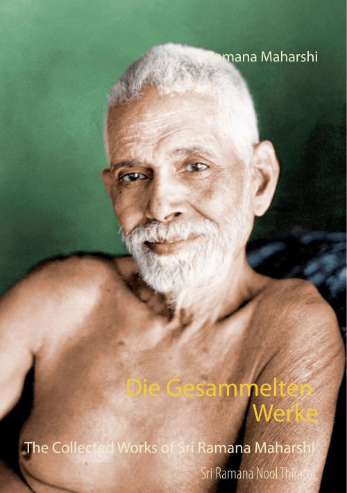 Cover of the book Die Gesammelten Werke by Ramana Maharshi, Books on Demand