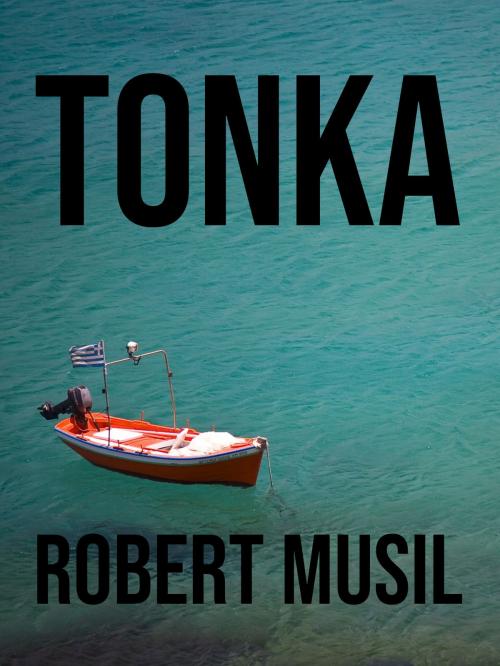 Cover of the book Tonka by Robert Musil, Books on Demand