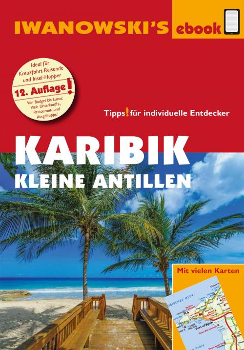 Cover of the book Karibik - Kleine Antillen - Reiseführer von Iwanowski by Heidrun Brockmann, Stefan Sedlmair, Iwanowski's Reisebuchverlag