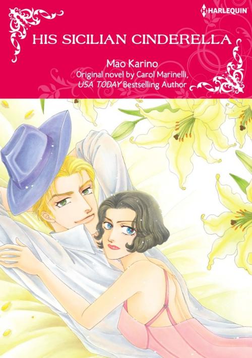 Cover of the book HIS SICILIAN CINDERELLA by Carol Marinelli, Harlequin / SB Creative Corp.