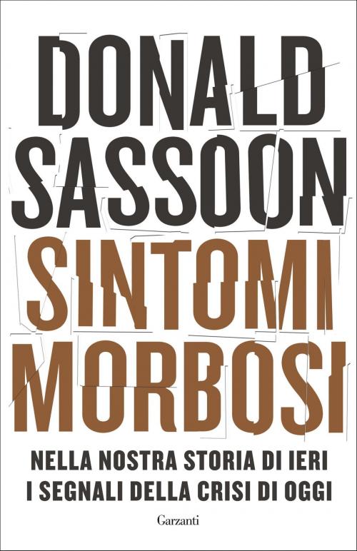 Cover of the book Sintomi morbosi by Donald Sassoon, Garzanti