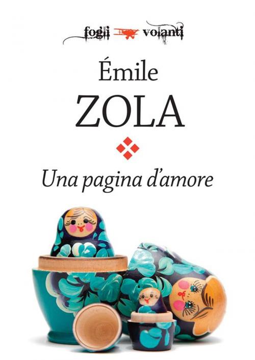 Cover of the book Una pagina d'amore by Émile Zola, Edizioni Falsopiano