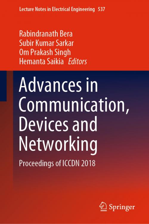 Cover of the book Advances in Communication, Devices and Networking by , Springer Singapore