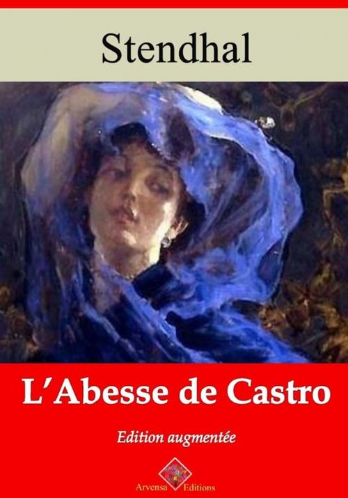 Cover of the book L'Abbesse de Castro – suivi d'annexes by Stendhal, Arvensa Editions