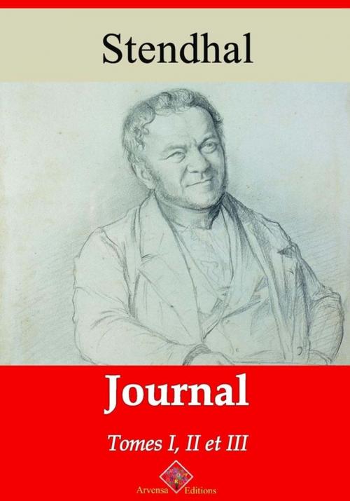 Cover of the book Journal tome I, II et III – suivi d'annexes by Stendhal, Arvensa Editions