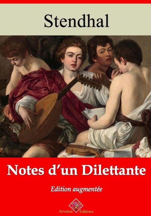 Cover of the book Notes d'un dilettante – suivi d'annexes by Stendhal, Arvensa Editions