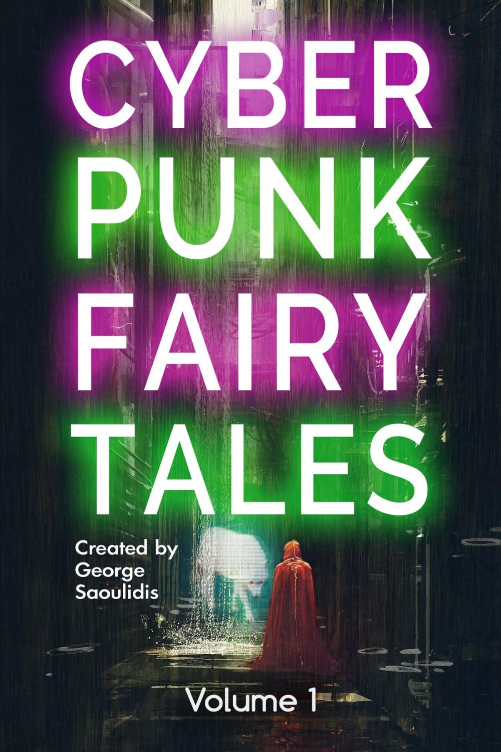 Big bigCover of Cyberpunk Fairy Tales