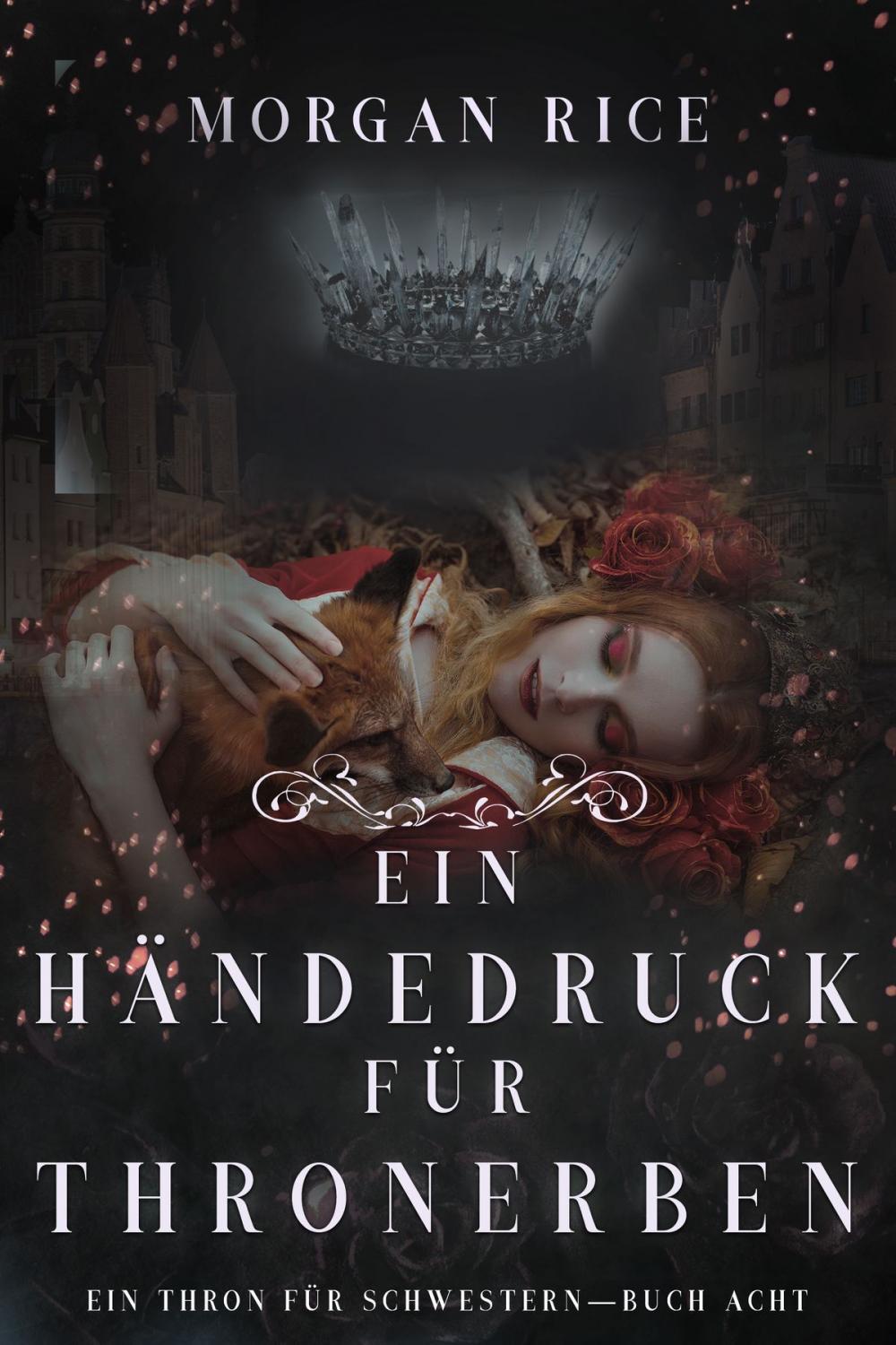 Big bigCover of Ein Händedruck für Thronerben (Ein Thron für Schwestern—Buch Acht)