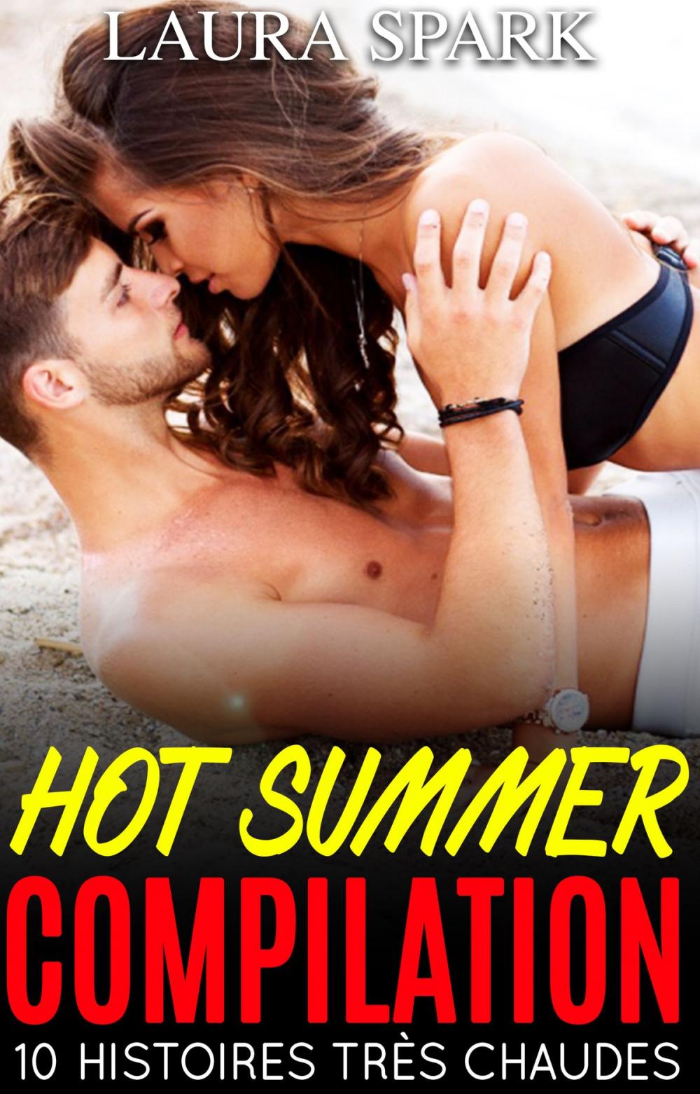 Big bigCover of HOT Summer Compilation : 10 Histoires Très Chaudes pour adultes ! (-18)