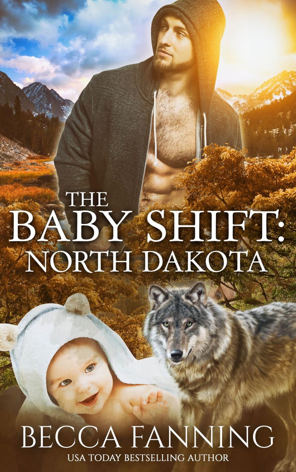 Big bigCover of The Baby Shift: North Dakota