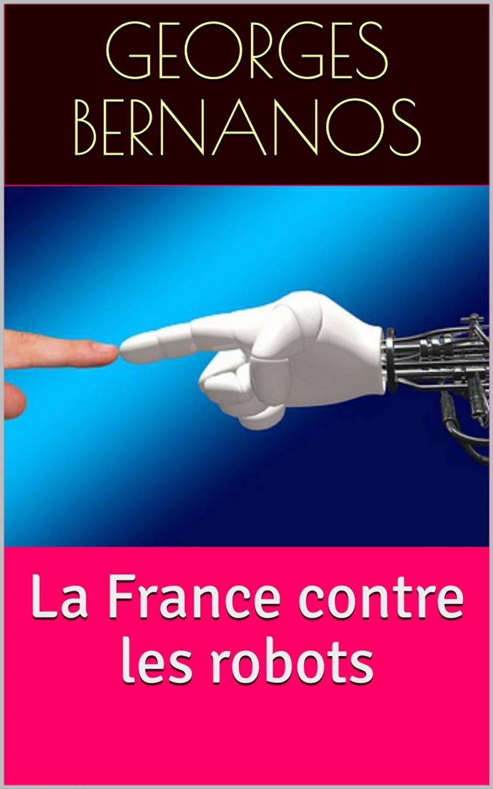 Big bigCover of La France contre les robots