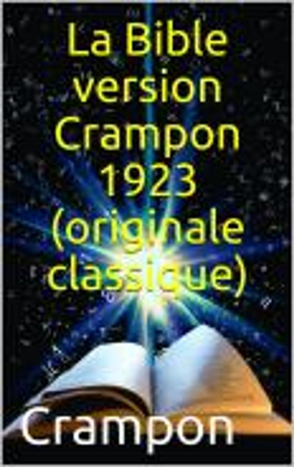 Big bigCover of La Bible version Crampon 1923 (originale classique)