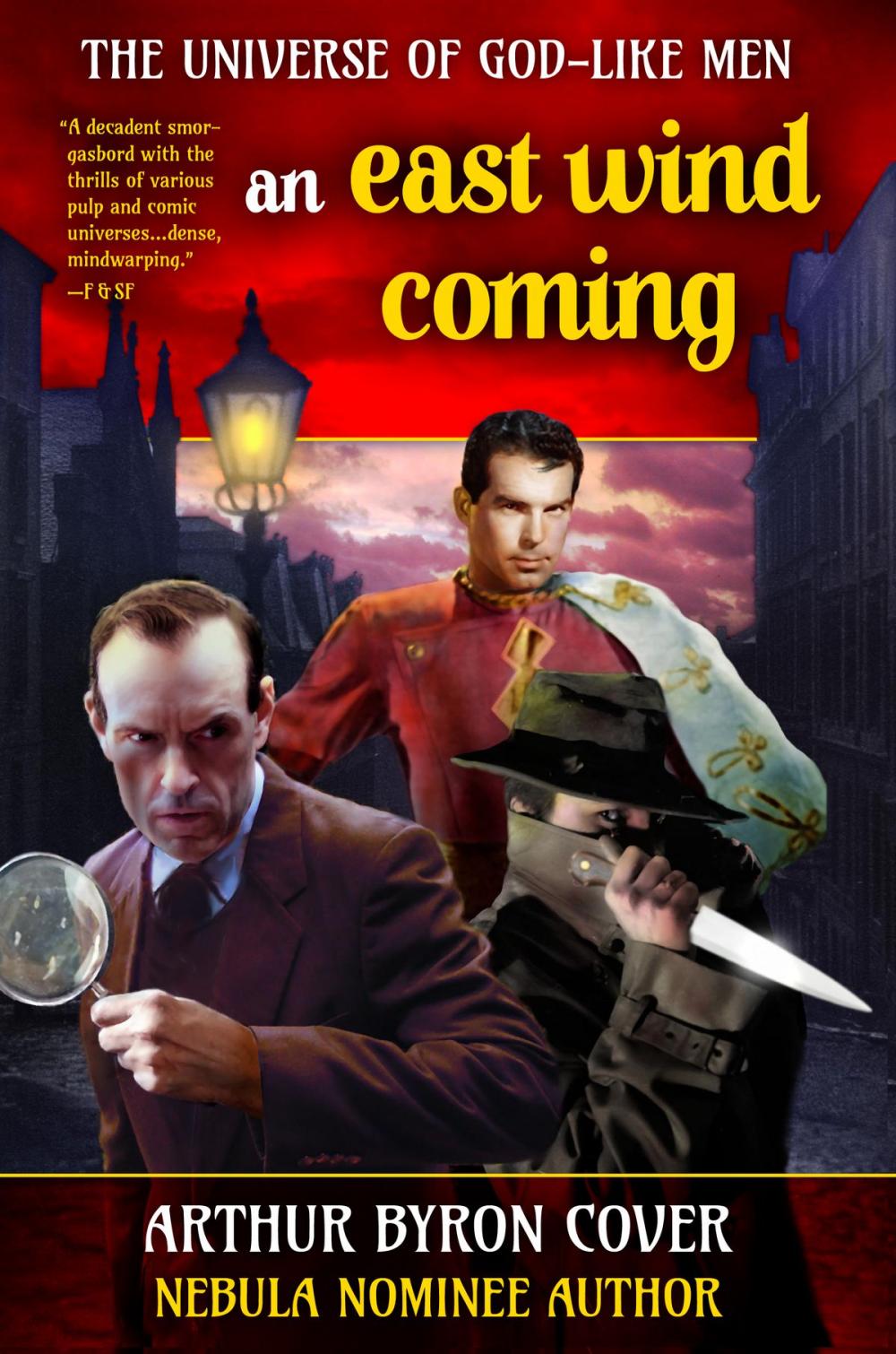 Big bigCover of An East Wind Coming: An immortal Sherlock Holmes and a deathless Jack the Ripper in a duel through space and time