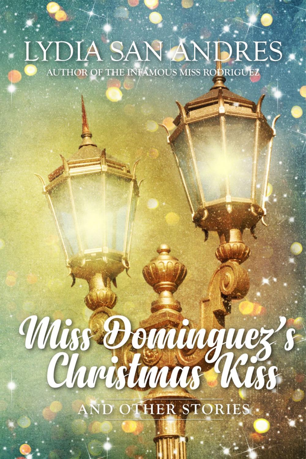 Big bigCover of Miss Dominguez's Christmas Kiss and Other Stories