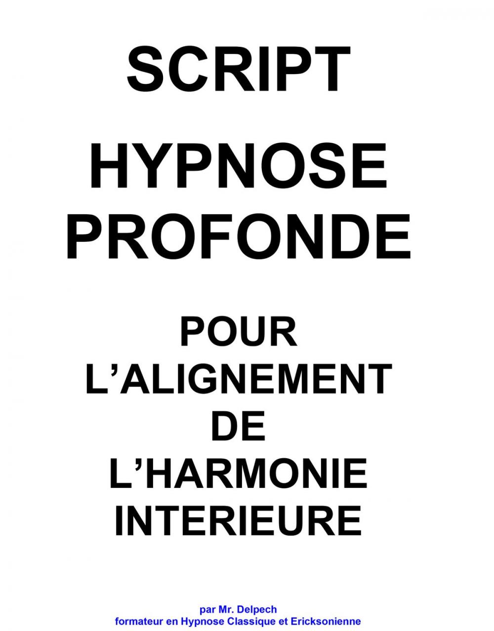 Big bigCover of Script pour l'alignement de l'harmonie intérieure