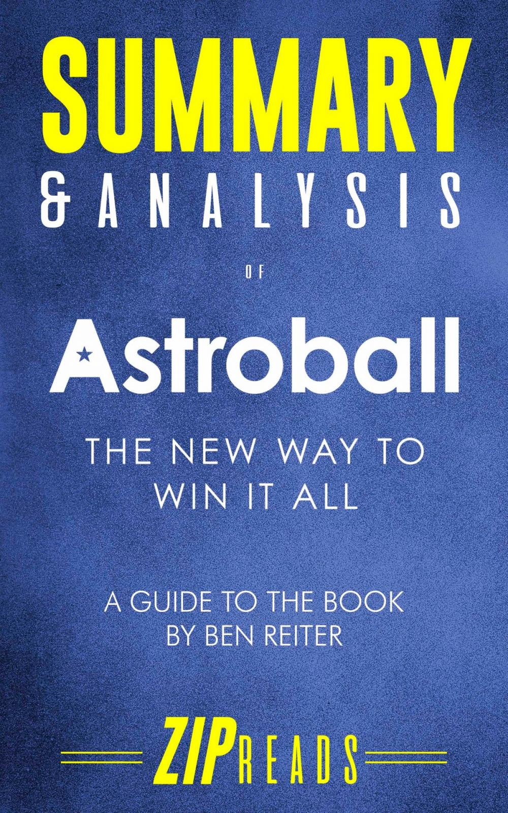 Big bigCover of Summary & Analysis of Astroball