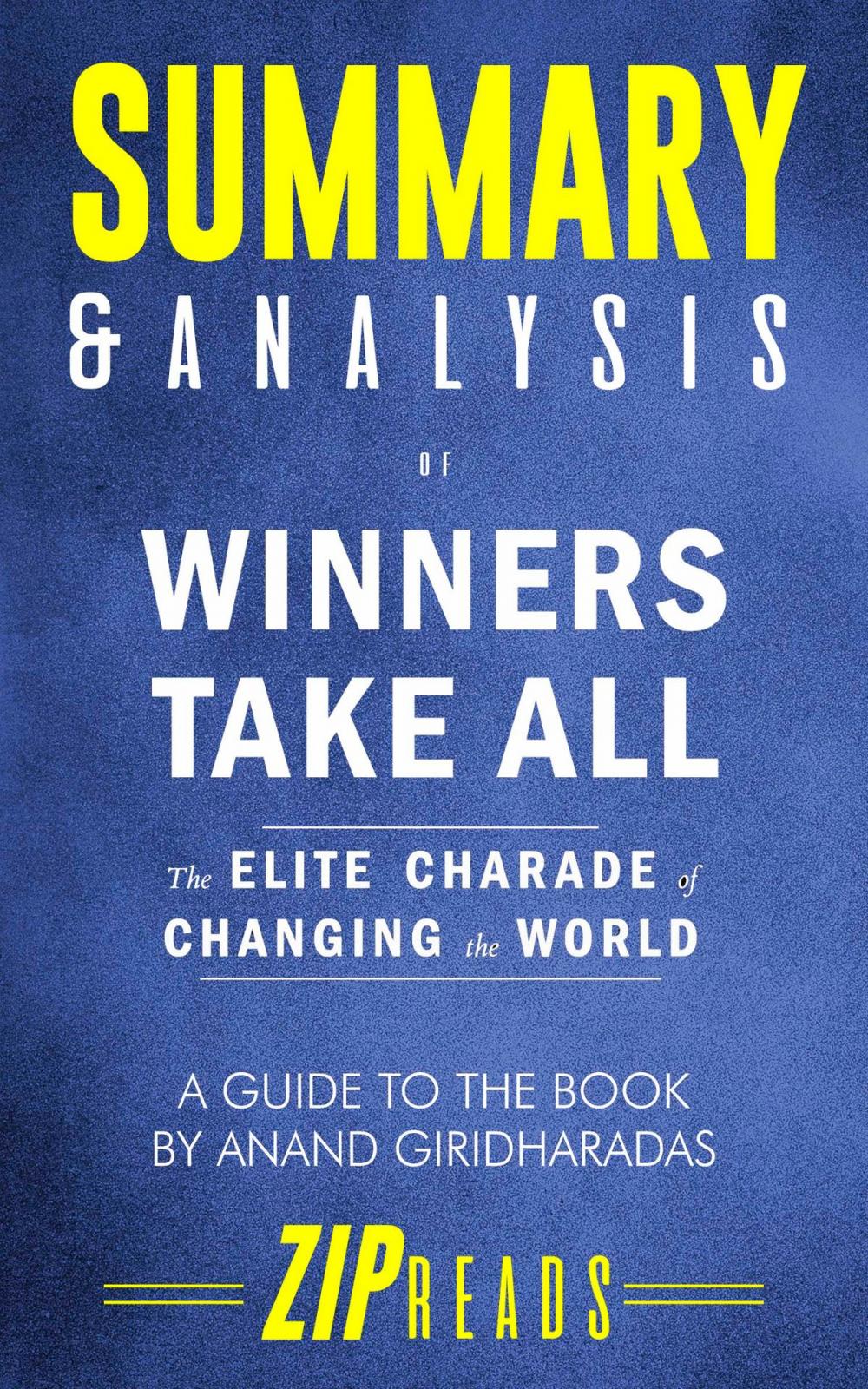 Big bigCover of Summary & Analysis of Winners Take All