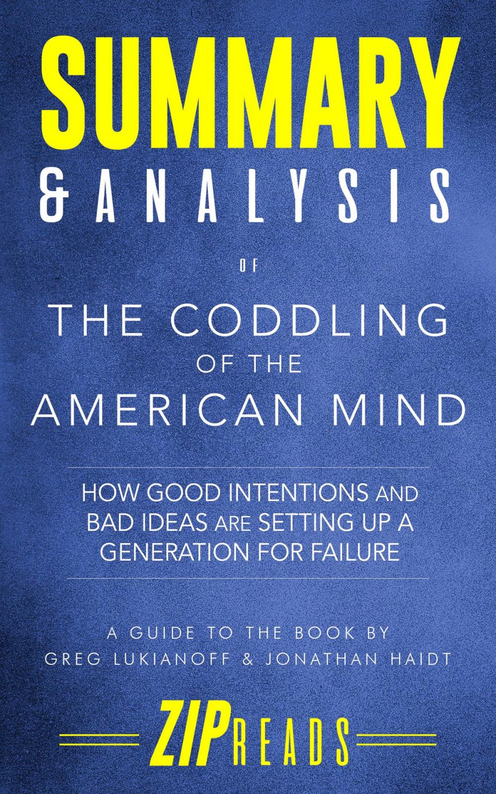 Big bigCover of Summary & Analysis of The Coddling of the American Mind