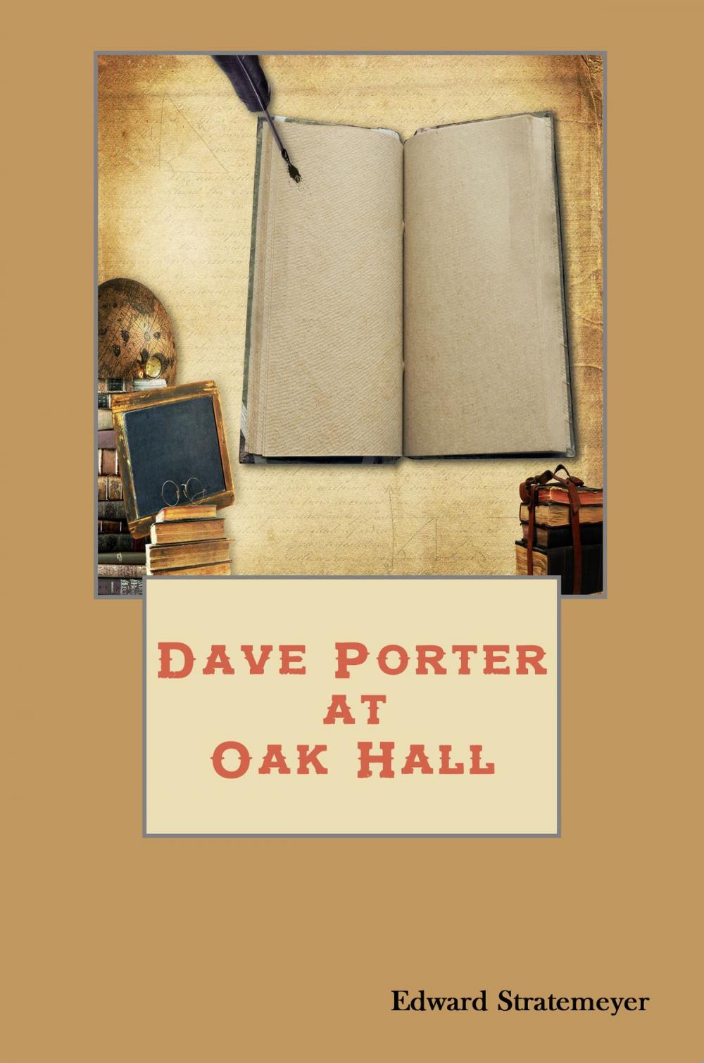 Big bigCover of Dave Porter at Oak Hall (Illustrated)