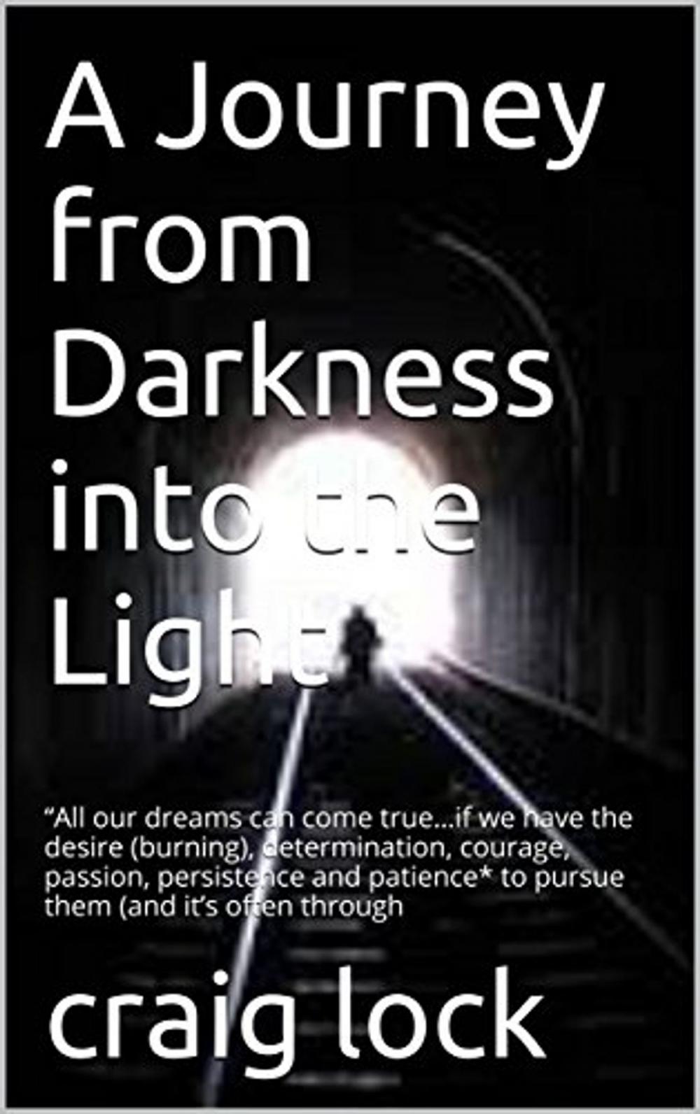 Big bigCover of A Journey from Darkness into the Light (including audio-link/option)