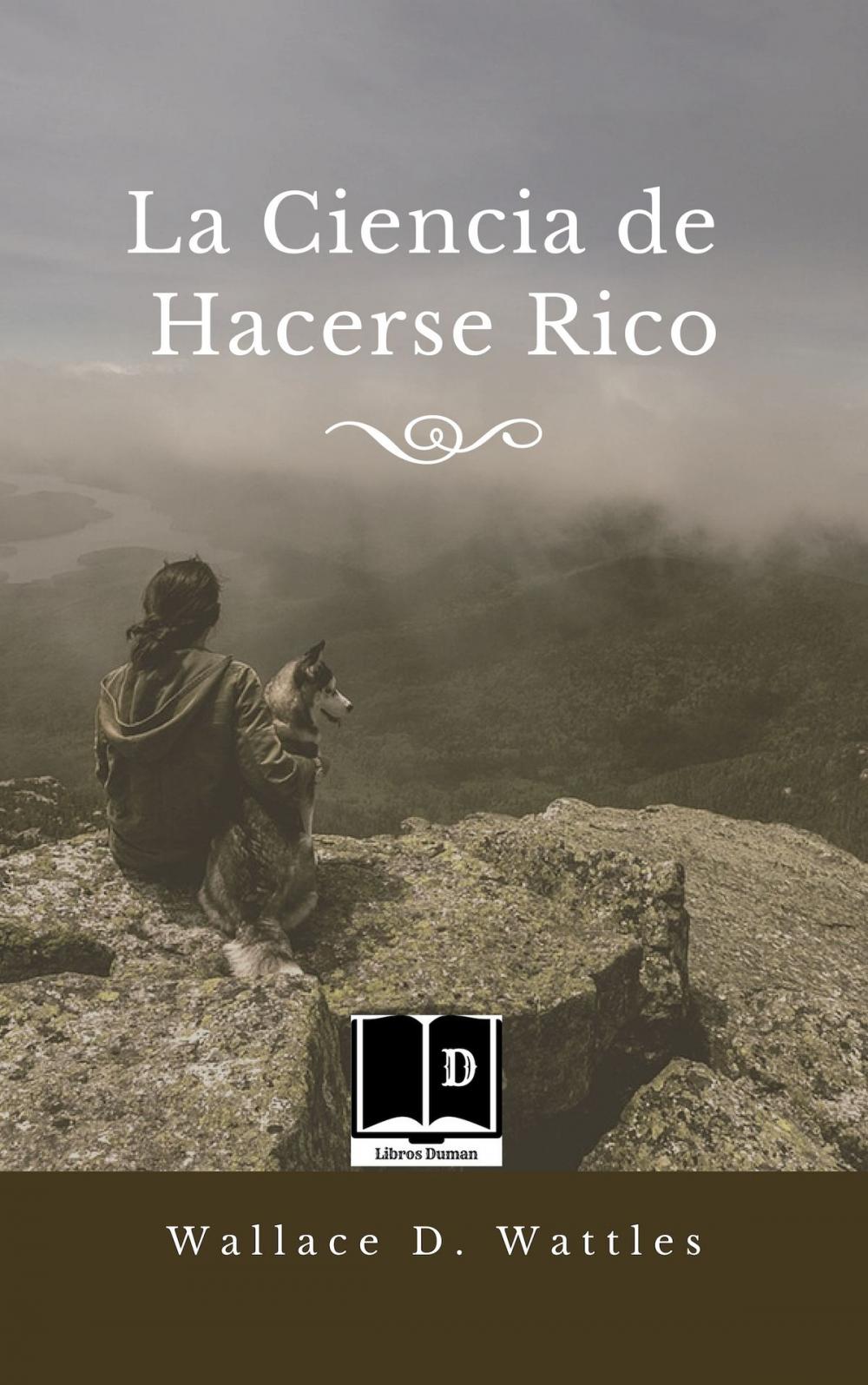 Big bigCover of La ciencia de hacerse rico