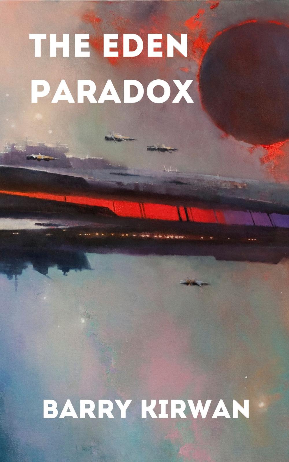 Big bigCover of The Eden Paradox