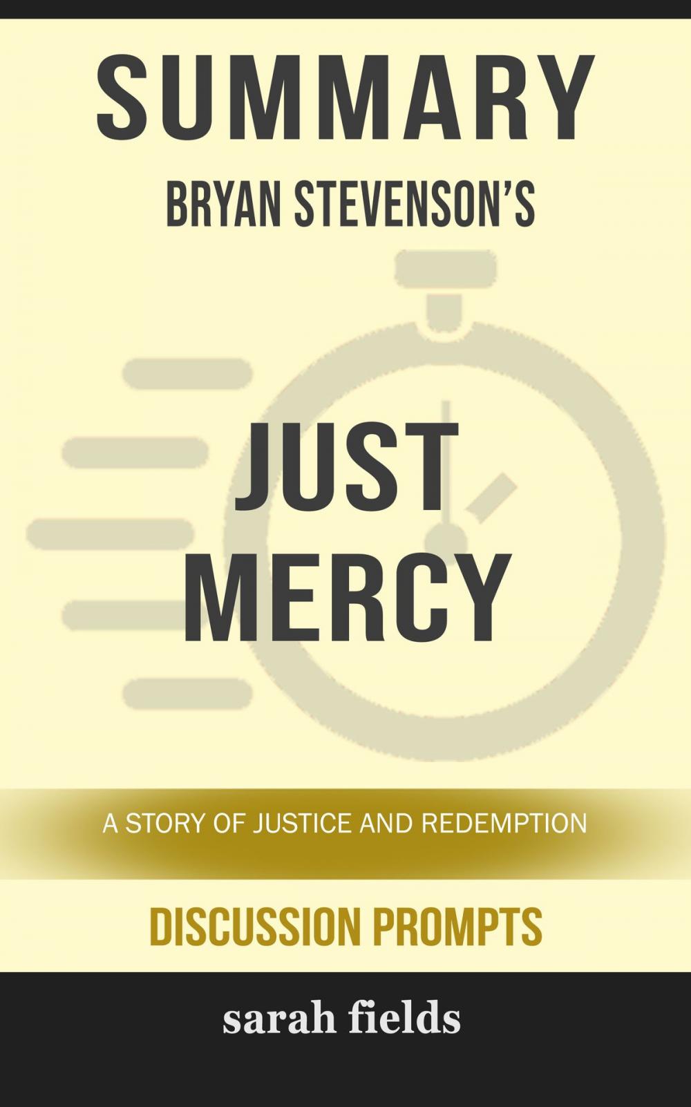 Big bigCover of Summary: Bryan Stevenson's Just Mercy