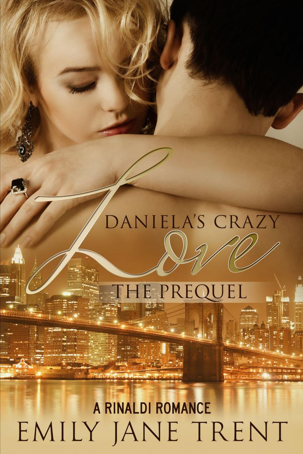 Big bigCover of Daniela’s Crazy Love The Prequel