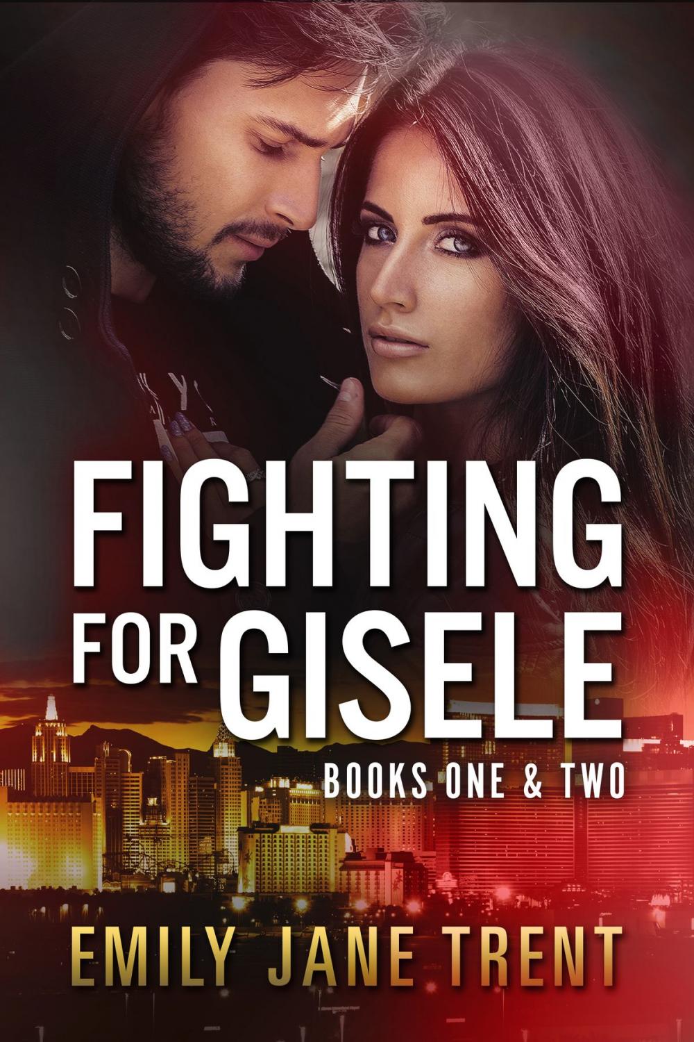 Big bigCover of Fighting For Gisele Books One & Two