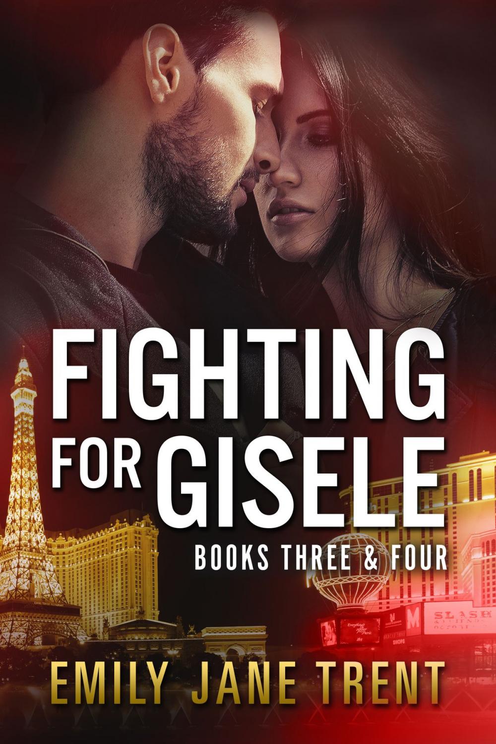 Big bigCover of Fighting For Gisele Books Three & Four