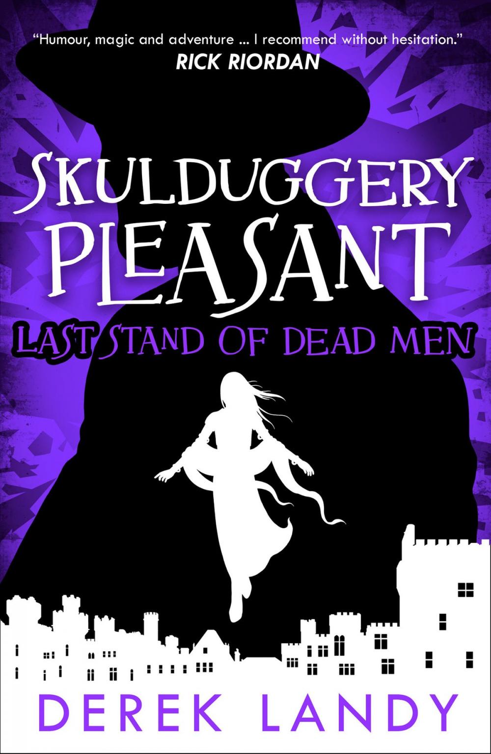 Big bigCover of Last Stand of Dead Men (Skulduggery Pleasant, Book 8)