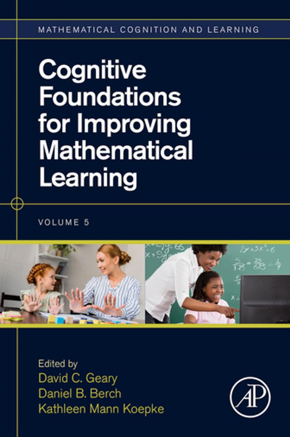 Big bigCover of Cognitive Foundations for Improving Mathematical Learning