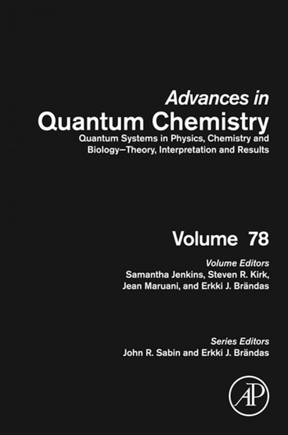 Big bigCover of Quantum Systems in Physics, Chemistry and Biology - Theory, Interpretation and Results