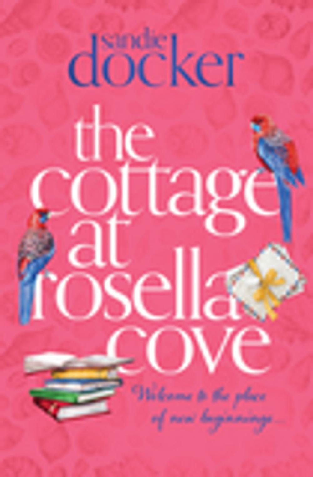 Big bigCover of The Cottage at Rosella Cove