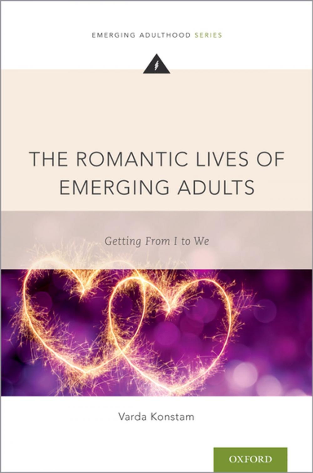 Big bigCover of The Romantic Lives of Emerging Adults