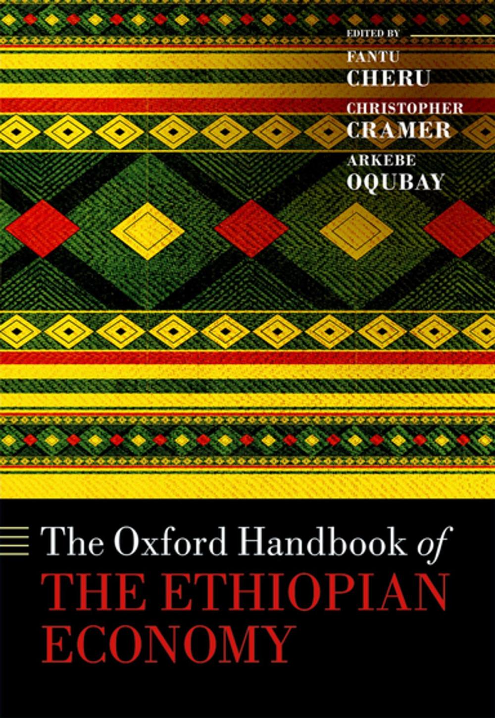 Big bigCover of The Oxford Handbook of the Ethiopian Economy