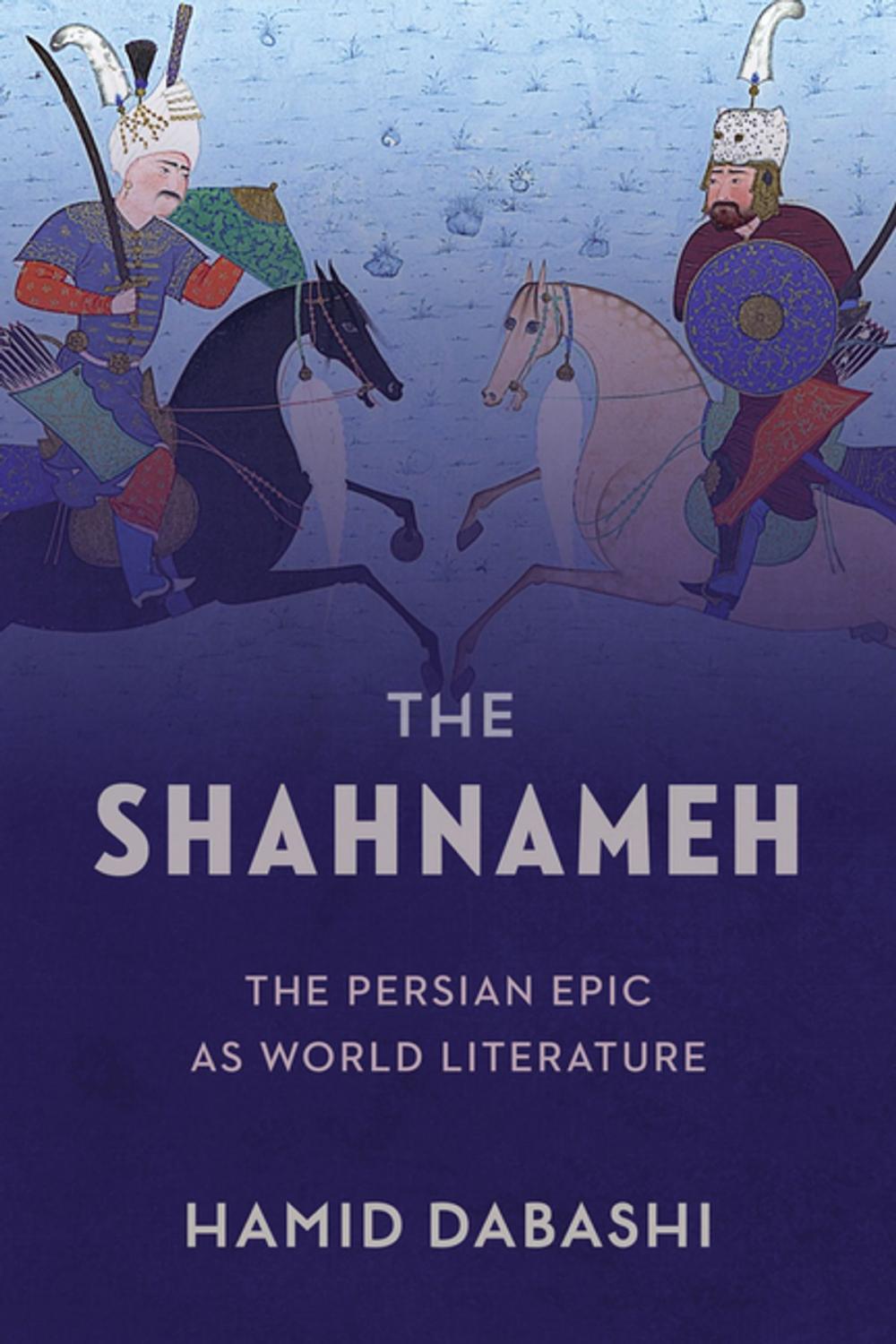 Big bigCover of The Shahnameh