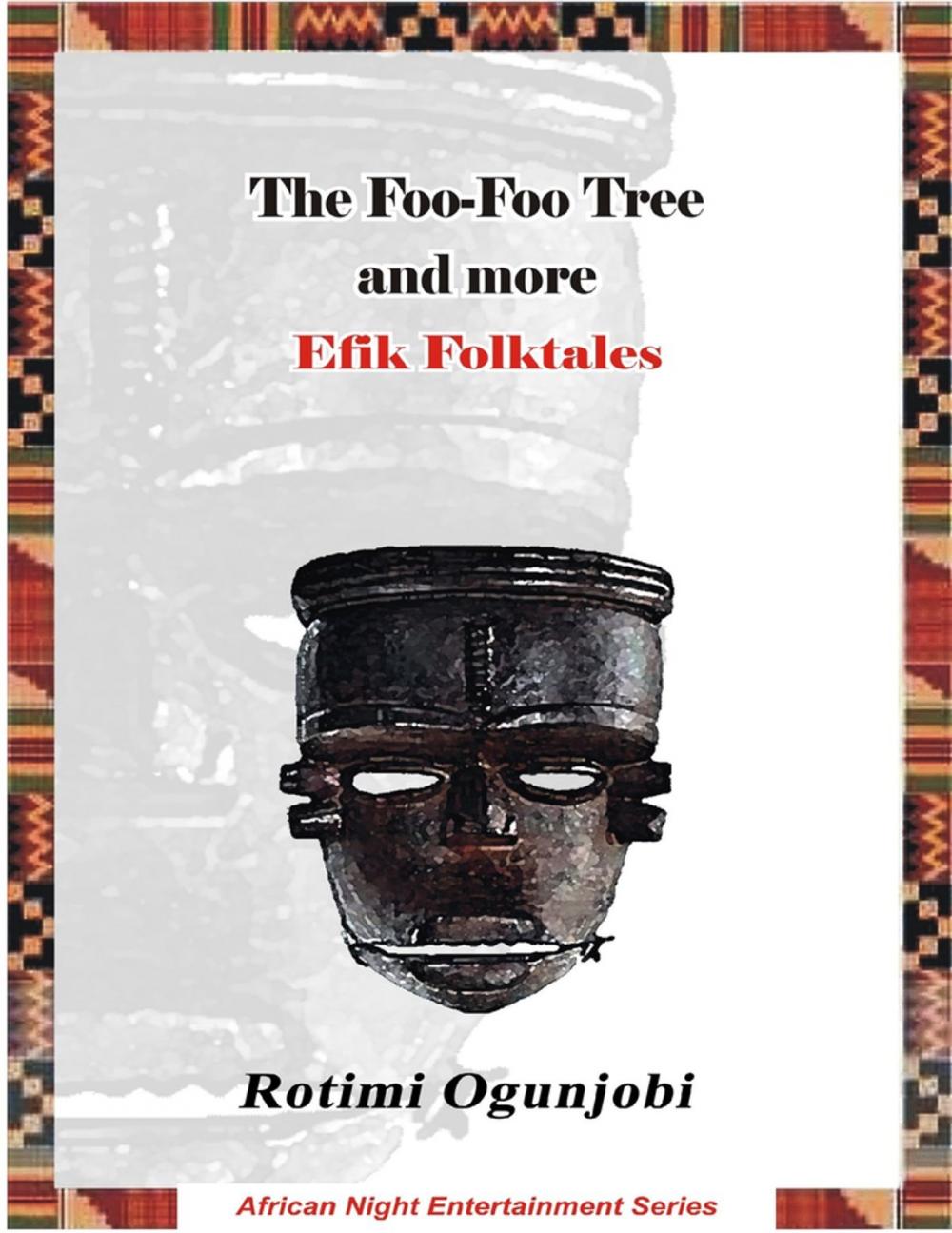 Big bigCover of The Foo-foo Tree and More Efik Folktales