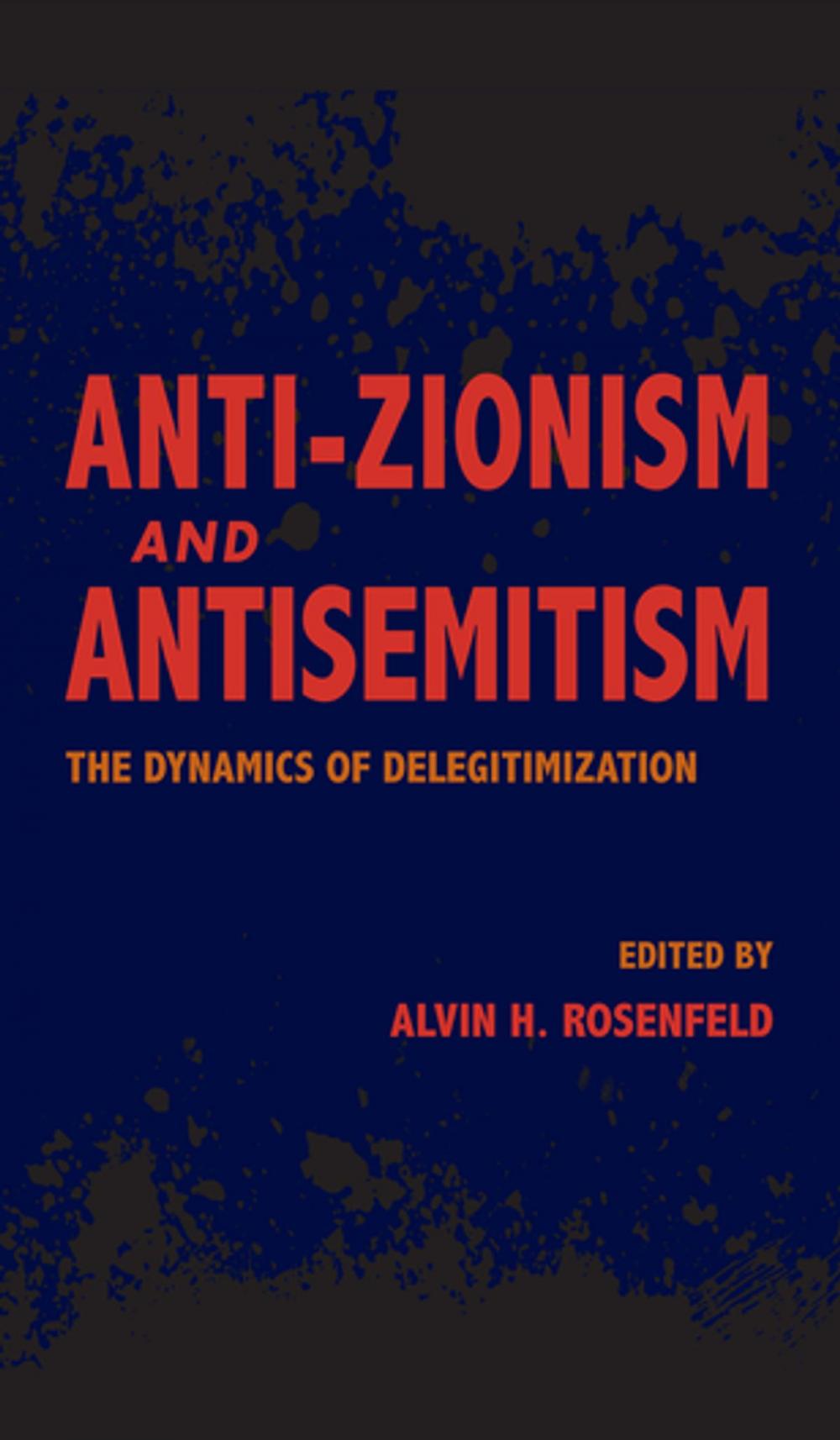 Big bigCover of Anti-Zionism and Antisemitism