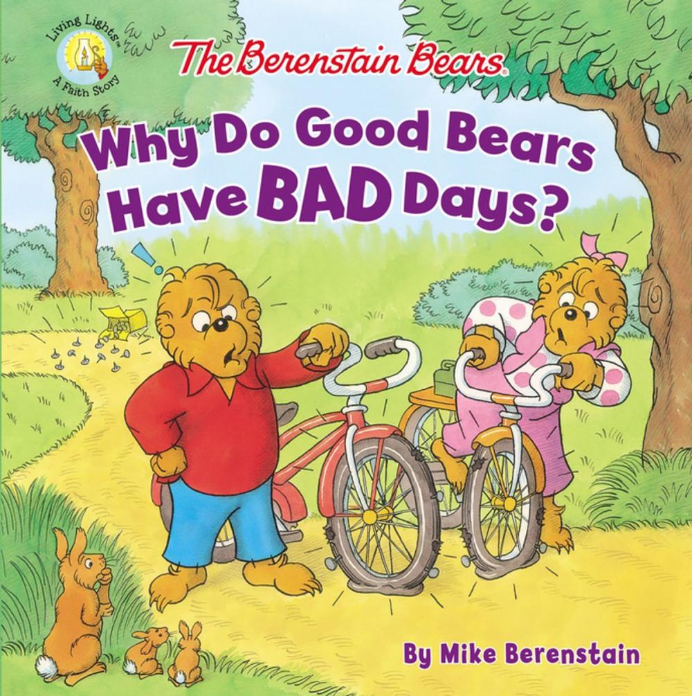 Big bigCover of The Berenstain Bears Why Do Good Bears Have Bad Days?